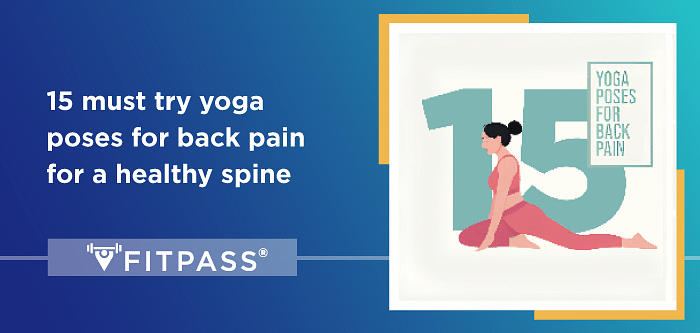 15 Must-Try Yoga Poses for Back Pain for a Healthy Spine