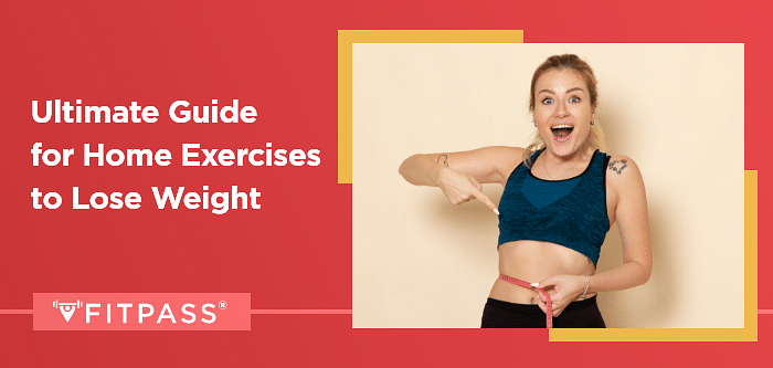 Ultimate Guide for Home Exercises to Lose Weight