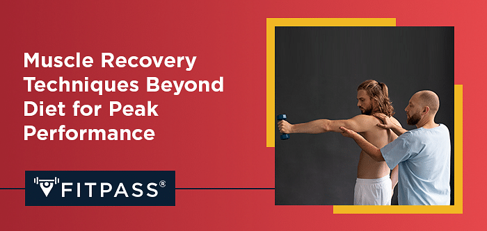 Muscle Recovery Techniques Beyond Diet for Peak Performance