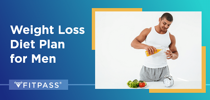Weight Loss Diet Plan for Men