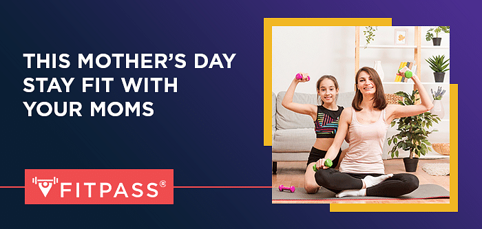 This Mothers Day Stay Fit With Your Moms