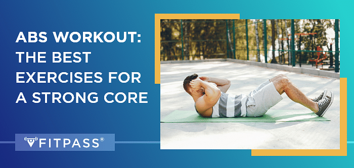 Abs Workout: The Best Exercises for a Strong Core