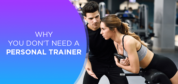Fitness Tips | Do I need a Personal Trainer?