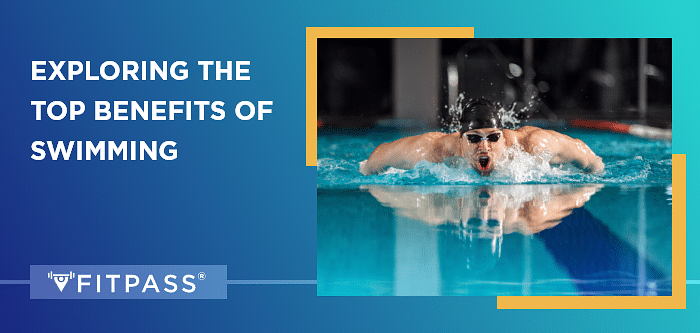 Exploring the Top Benefits of Swimming 