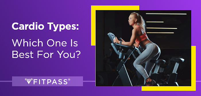 Cardio Types: Which One is Best for You? 