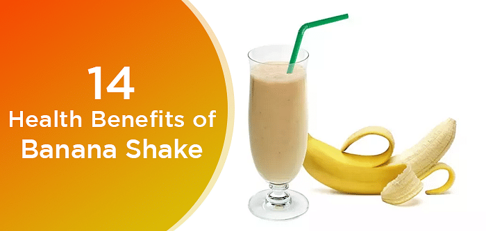Top 14 Health Benefits Of Banana Shake In Diet