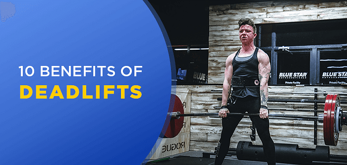 What Are The Benefits Of Deadlifts?