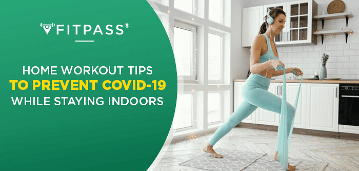 Home Workout Tips to Prevent COVID-19 