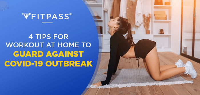 4 Tips for Workout at Home to Guard against COVID-19 Outbreak