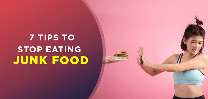 How to Quit Eating Junk Food