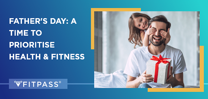 Celebrate Father's Day by Focusing on Health and Fitness for Dads