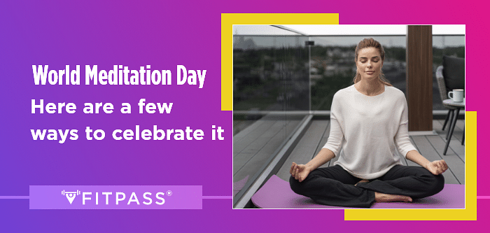 World Meditation Day: Here Are A Few Ways to Celebrate It