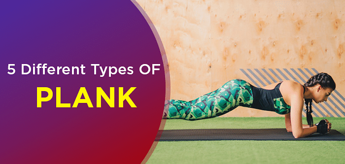 5 Plank Exercise Variations For A Rock Solid Core