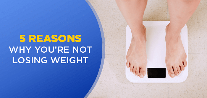 Why you might not be Losing Weight Anymore