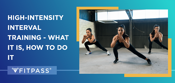 High-Intensity Interval Training - What It Is, How to Do It 