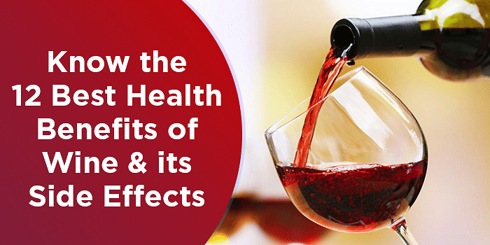 Know the 12 Best Health Benefits of Wine and its Side Effects | FITPASS