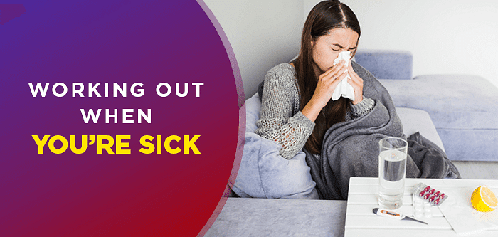 Workout Tips | Can I exercise when I have a Cold or the Flu?