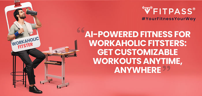  AI-Powered Fitness For Workaholic Fitsters: Get Customizable Workouts Anytime, Anywhere
