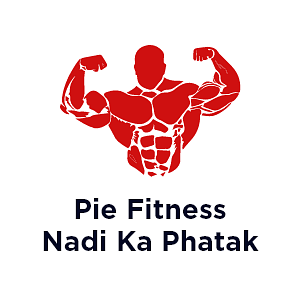 Pie Fitness Nadi Ka Phatak Pie Fitness Nadi Ka Phatak
